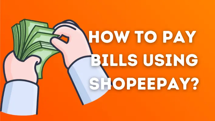 How To Pay Bills Using ShopeePay