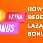 How to Redeem Lazada Bonus?