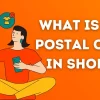 What is the Postal Code in Shopee?