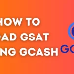 How to Load GSAT Using GCash