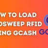 How To Load Autosweep RFID using GCash