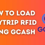 How To Load EasyTrip RFID using GCash