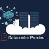 datacenter proxy