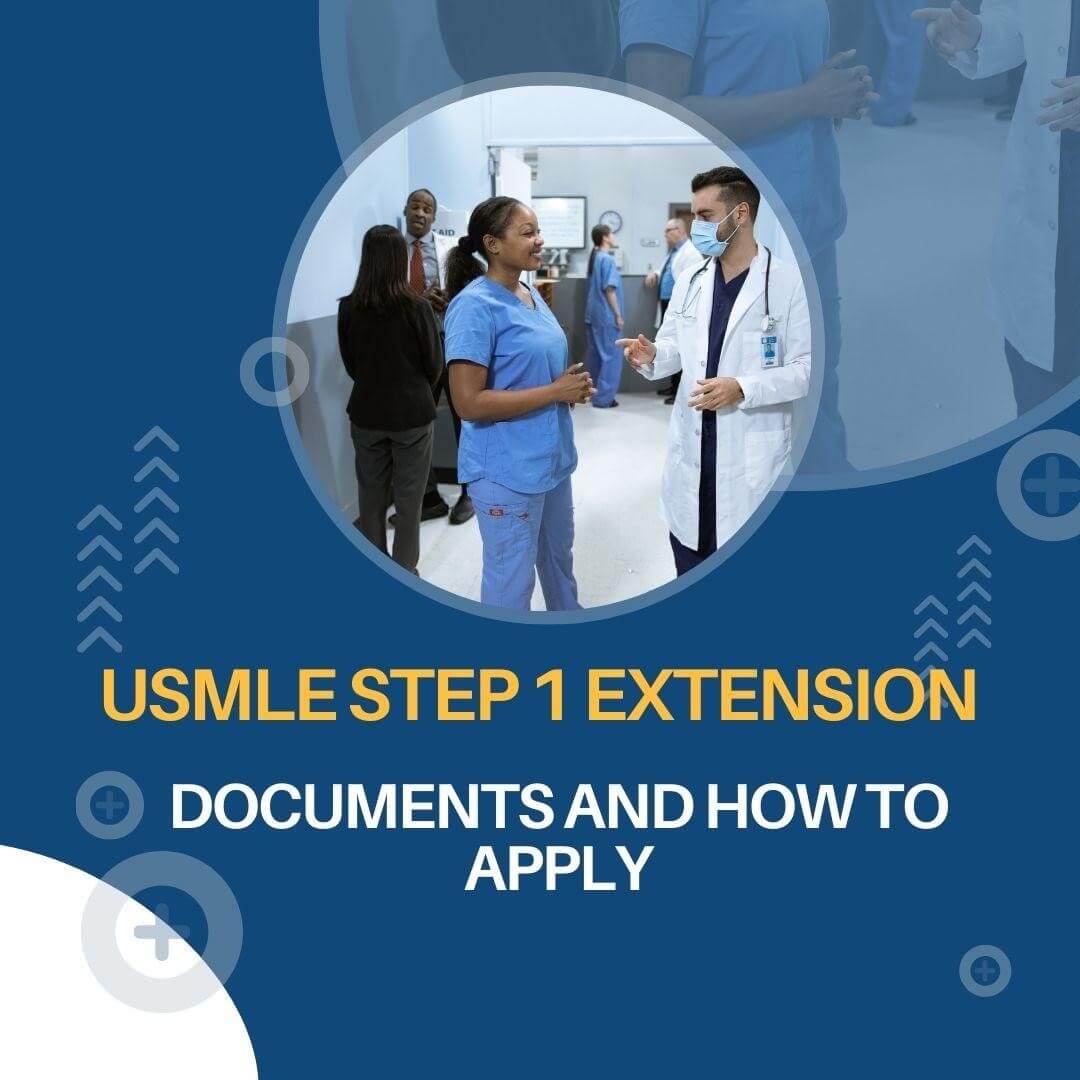 USMLE Step 1 Extension Documents and How to Apply FilipinoGuru