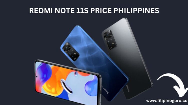 Redmi Note 11s Price Philippines