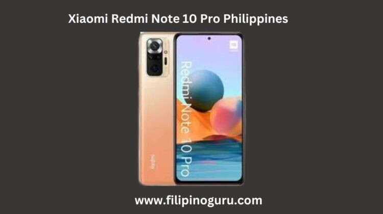 Xiaomi Redmi Note 10 Pro Price Philippines