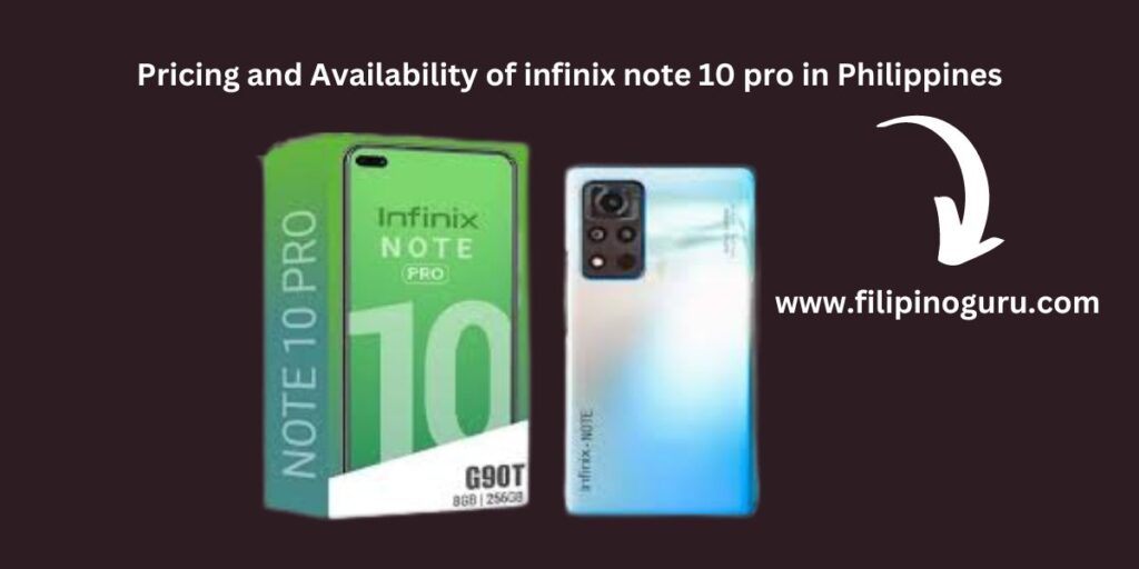 infinix note 10 pro price Philippines