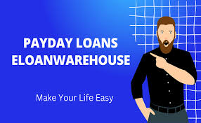 how to Apply for a Payday Loan on eLoanWareHouse: Step-by-Step Guide