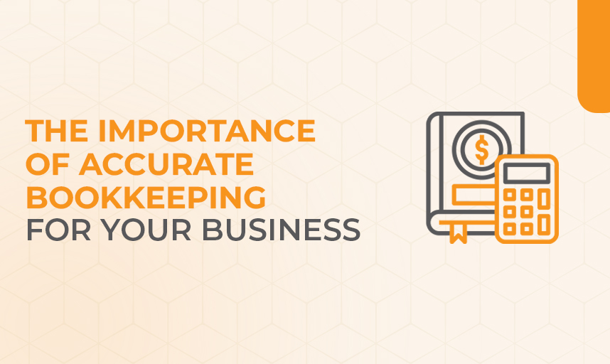 The Importance Of Accurate Bookkeeping For Financial Health